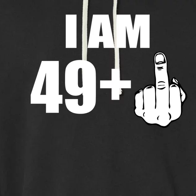 I Am 50 Middle Finger Funny 50th Birthday Gift T-Shirt Garment-Dyed Fleece Hoodie