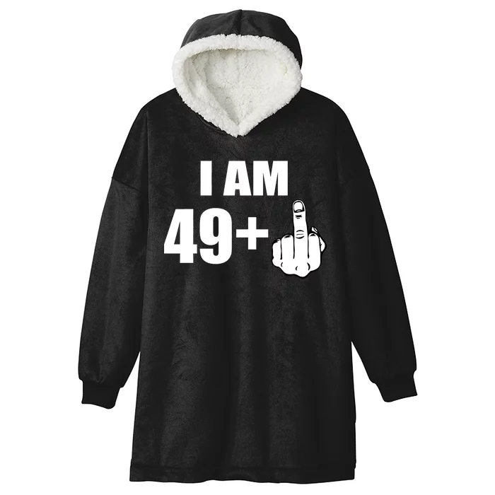 I Am 50 Middle Finger Funny 50th Birthday Gift T-Shirt Hooded Wearable Blanket