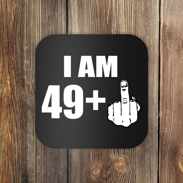 I Am 50 Middle Finger Funny 50th Birthday Gift T-Shirt Coaster