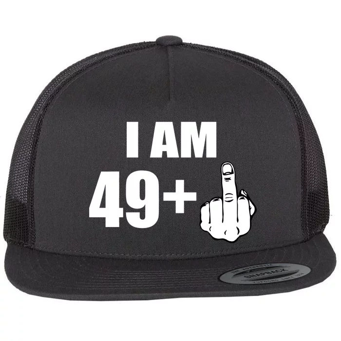I Am 50 Middle Finger Funny 50th Birthday Gift T-Shirt Flat Bill Trucker Hat