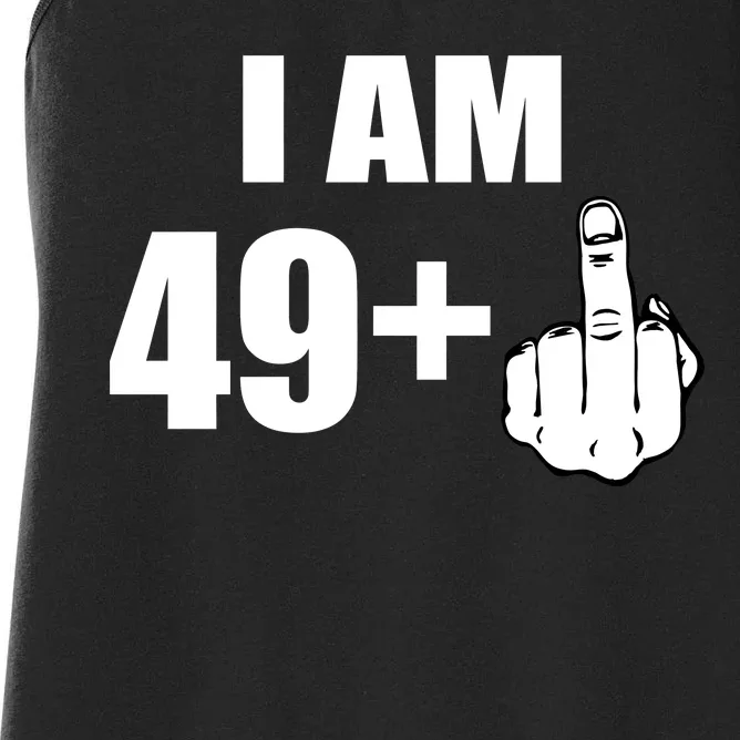 I Am 50 Middle Finger Funny 50th Birthday Gift T-Shirt Women's Racerback Tank
