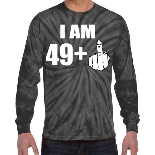 I Am 50 Middle Finger Funny 50th Birthday Gift T-Shirt Tie-Dye Long Sleeve Shirt