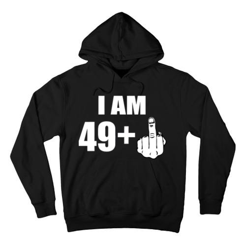 I Am 50 Middle Finger Funny 50th Birthday Gift T-Shirt Tall Hoodie