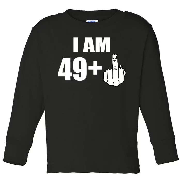 I Am 50 Middle Finger Funny 50th Birthday Gift T-Shirt Toddler Long Sleeve Shirt