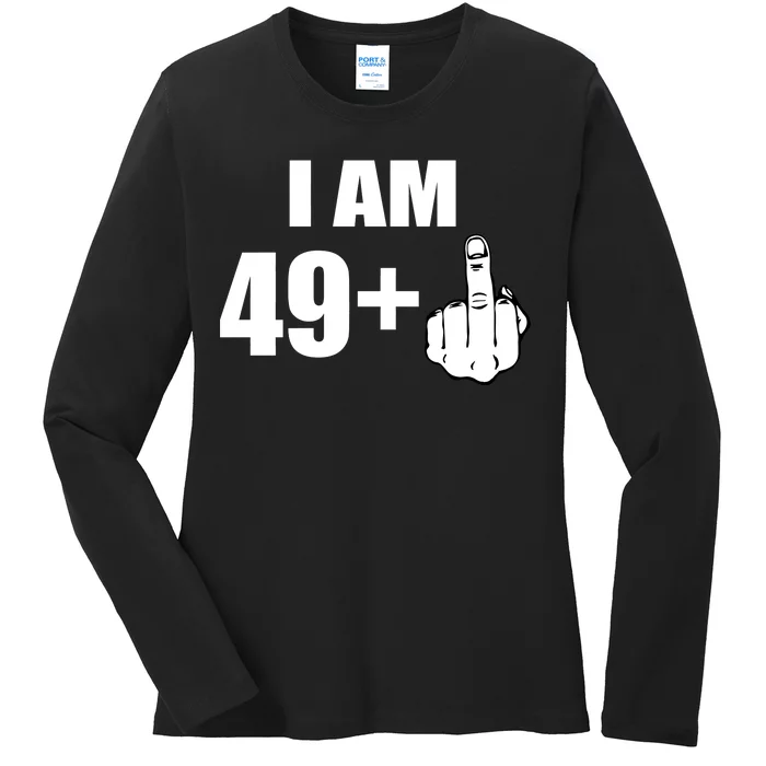 I Am 50 Middle Finger Funny 50th Birthday Gift T-Shirt Ladies Missy Fit Long Sleeve Shirt