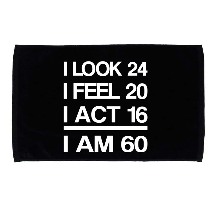 I Am 60 Funny 60th Birthday Microfiber Hand Towel