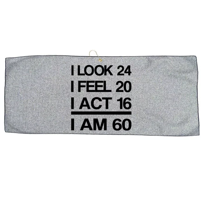 I Am 60 Funny 60th Birthday Large Microfiber Waffle Golf Towel