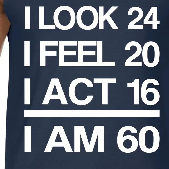 I Am 60 Funny 60th Birthday Comfort Colors® Tank Top