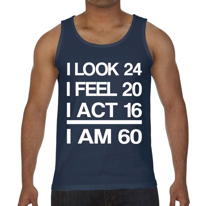 I Am 60 Funny 60th Birthday Comfort Colors® Tank Top