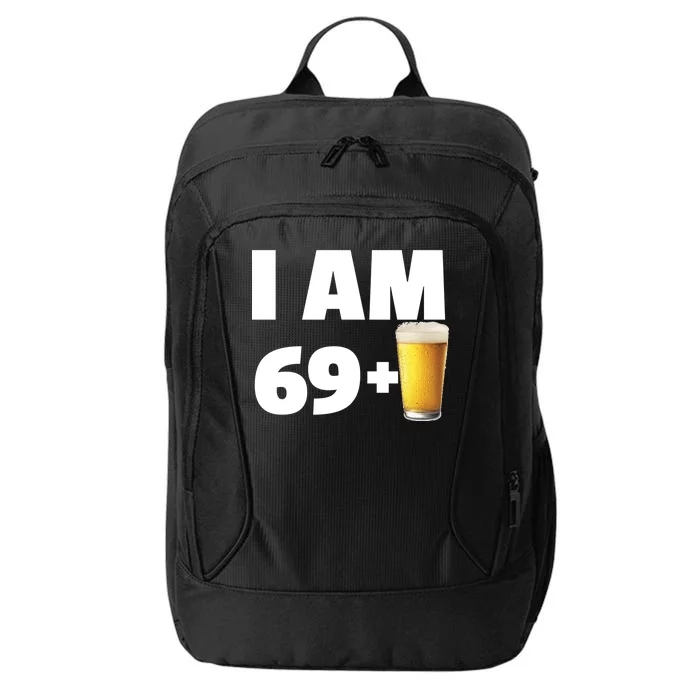 I Am 69 Plus Beer 70th Birthday City Backpack