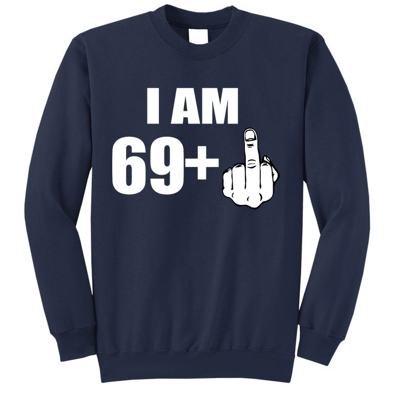 I Am 70 Middle Finger 70th Birthday Gift Sweatshirt