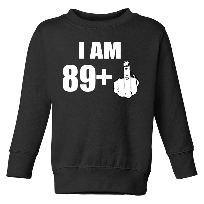 I Am 90 Middle Finger Funny 90th Birthday Gift Toddler Sweatshirt