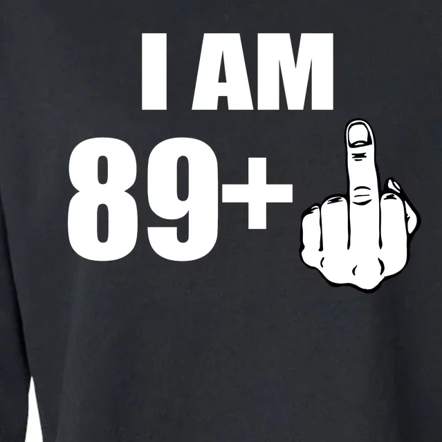 I Am 90 Middle Finger Funny 90th Birthday Gift Cropped Pullover Crew