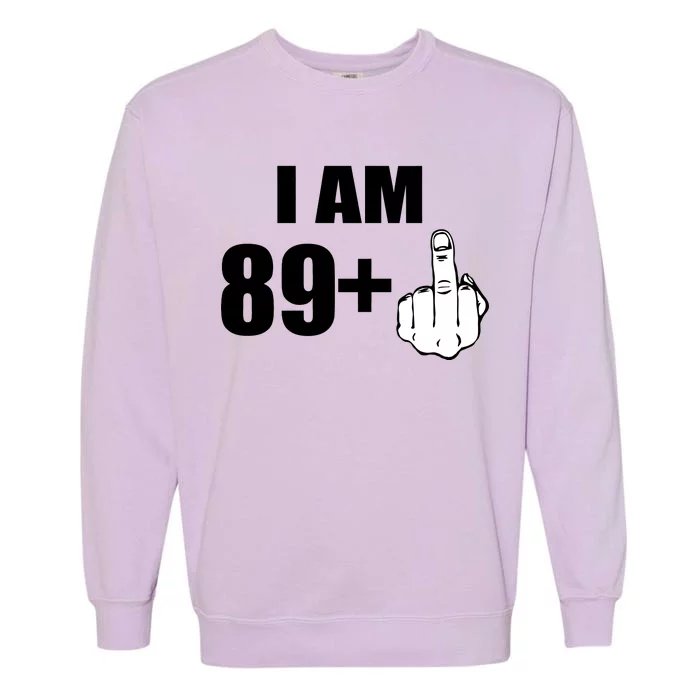 I Am 90 Middle Finger Funny 90th Birthday Gift Garment-Dyed Sweatshirt