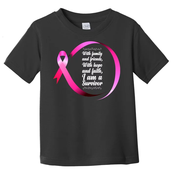 I Am A Breast Cancer Survivor Toddler T-Shirt