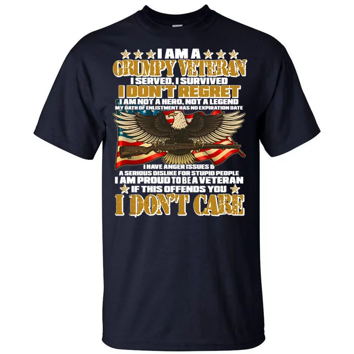 I Am A Grumpy Proud Veteran Funny Tall T-Shirt