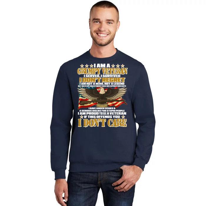 I Am A Grumpy Proud Veteran Funny Tall Sweatshirt