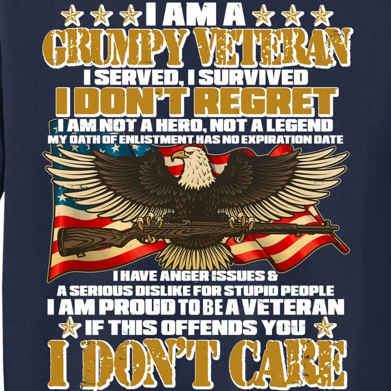 I Am A Grumpy Proud Veteran Funny Tall Sweatshirt