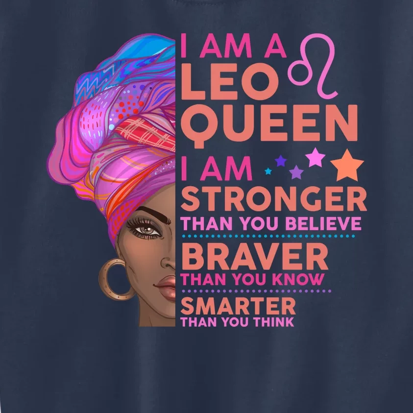 I Am A Leo Queen I Am Stronger Than You Believe Zodiac Kids Sweatshirt