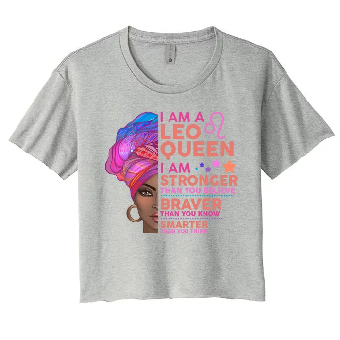 I Am A Leo Queen I Am Stronger Than You Believe Zodiac Women's Crop Top Tee