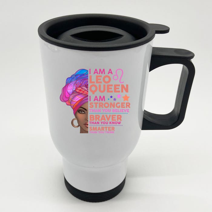 I Am A Leo Queen I Am Stronger Than You Believe Zodiac Front & Back Stainless Steel Travel Mug