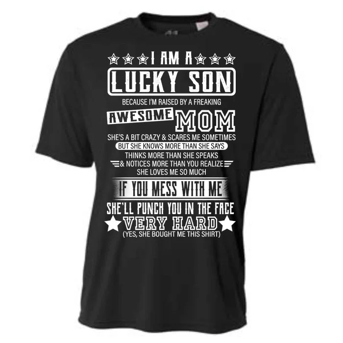 I Am A Lucky Son Funny Awesome Mom Cooling Performance Crew T-Shirt