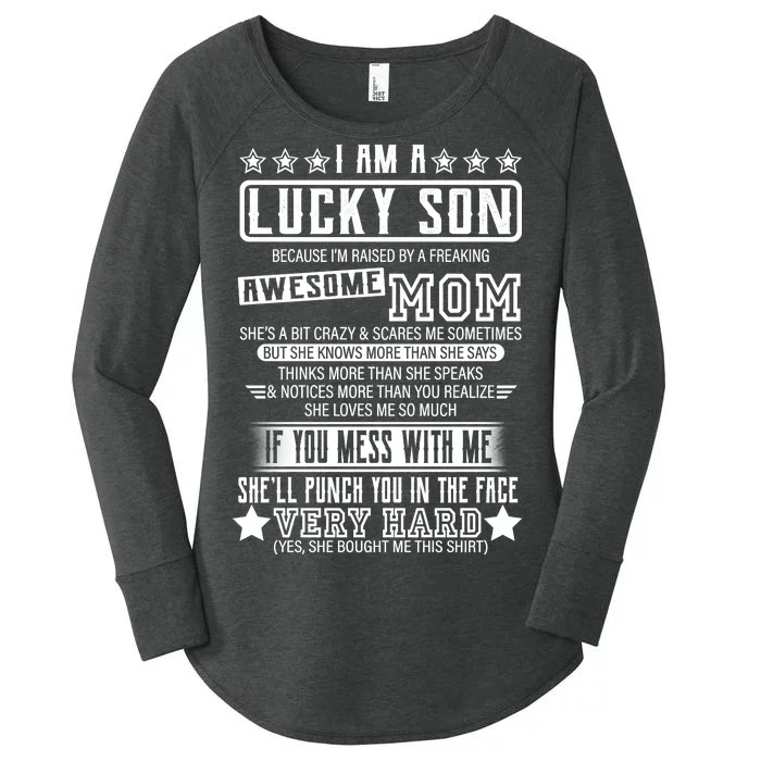 I Am A Lucky Son Funny Awesome Mom Women's Perfect Tri Tunic Long Sleeve Shirt