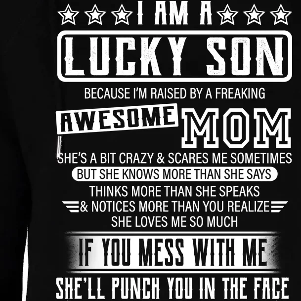 I Am A Lucky Son Funny Awesome Mom Womens Funnel Neck Pullover Hood