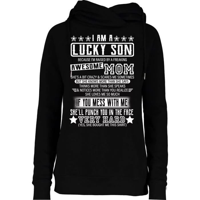 I Am A Lucky Son Funny Awesome Mom Womens Funnel Neck Pullover Hood