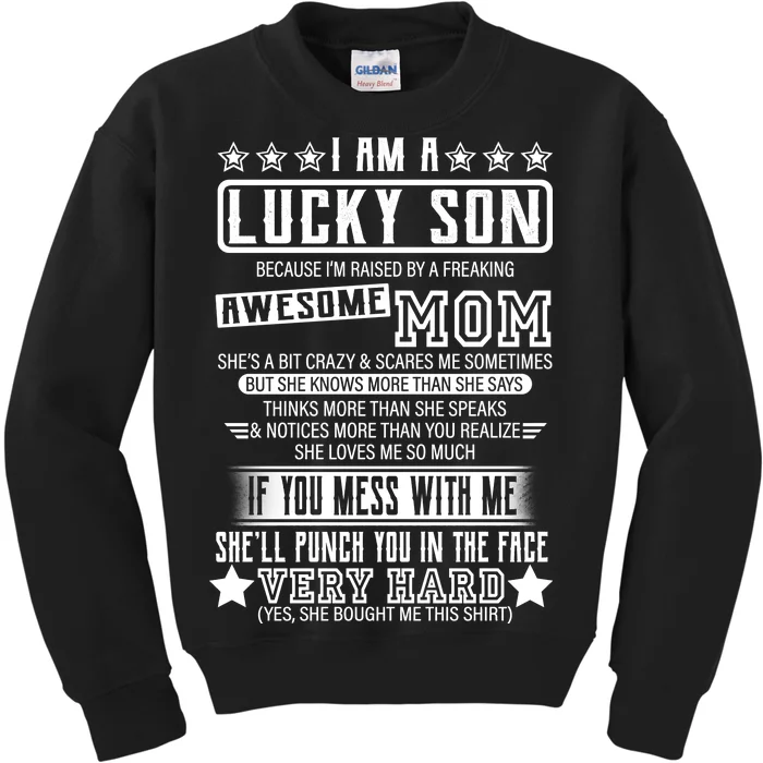 I Am A Lucky Son Funny Awesome Mom Kids Sweatshirt