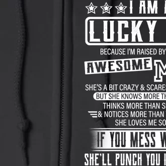 I Am A Lucky Son Funny Awesome Mom Full Zip Hoodie