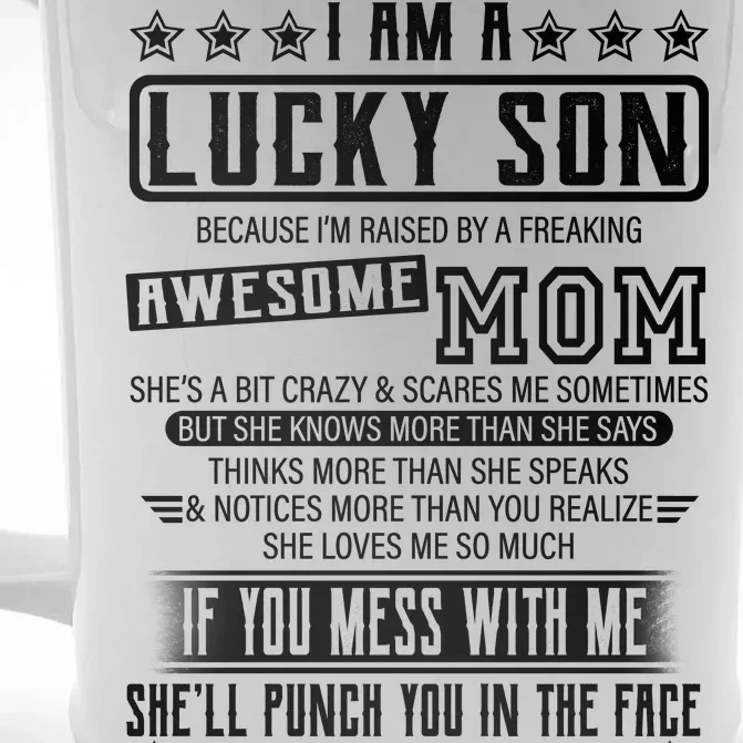 I Am A Lucky Son Funny Awesome Mom Front & Back Beer Stein