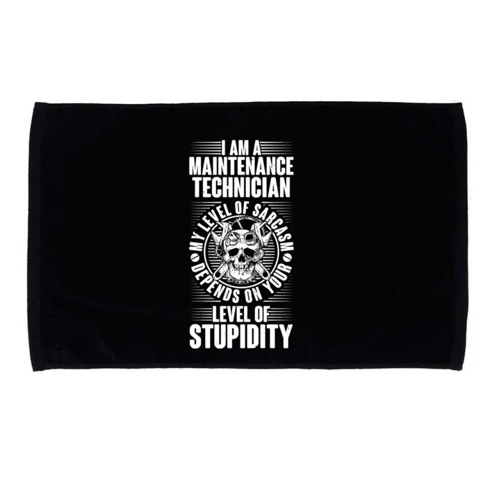 I Am A Maintenance Technician Level Of Stupidity Microfiber Hand Towel