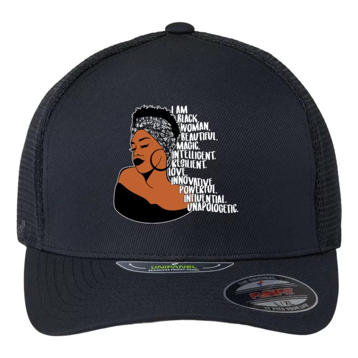 I Am A Proud Black Woman Beautiful Powerful Flexfit Unipanel Trucker Cap