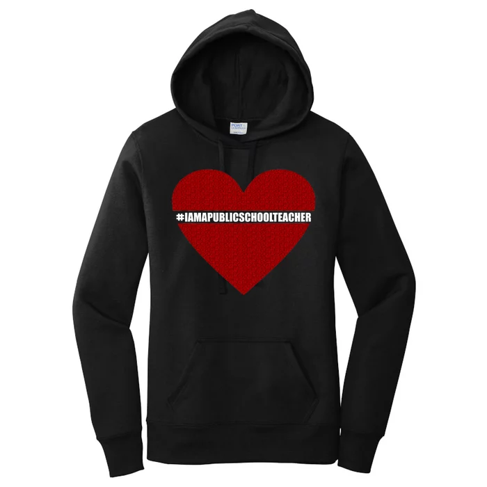 I Am a Public School Teacher Hashtag Love Heart Women's Pullover Hoodie