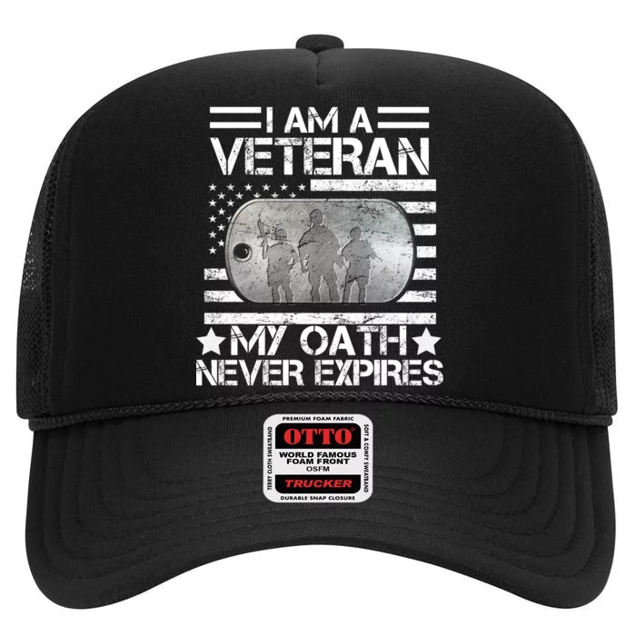 I Am A Veteran My Oath Never Expires Dog Tag High Crown Mesh Trucker Hat