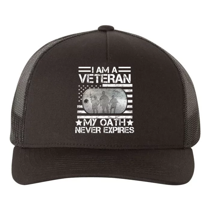 I Am A Veteran My Oath Never Expires Dog Tag Yupoong Adult 5-Panel Trucker Hat