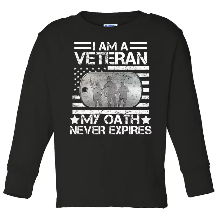 I Am A Veteran My Oath Never Expires Dog Tag Toddler Long Sleeve Shirt