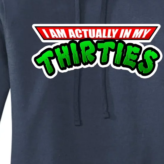 I Am Actually In MY Thirties Women's Pullover Hoodie