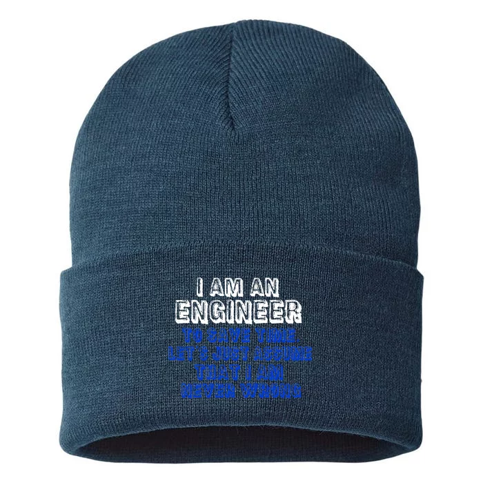 I Am An Engineer Save Time Never Wrong Sustainable Knit Beanie