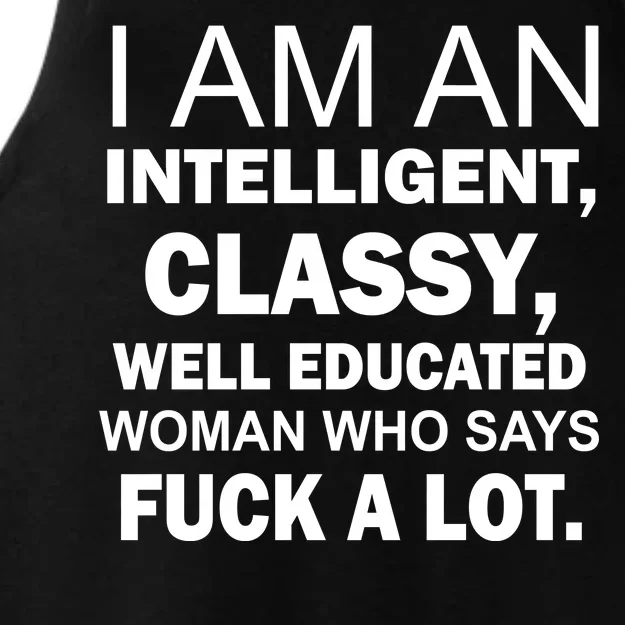 I Am An Intelligent Classy Educated Ladies Tri-Blend Wicking Tank