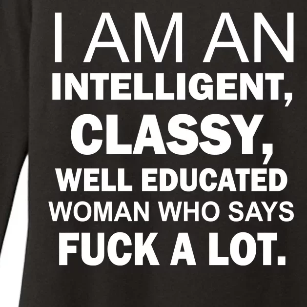 I Am An Intelligent Classy Educated Womens CVC Long Sleeve Shirt