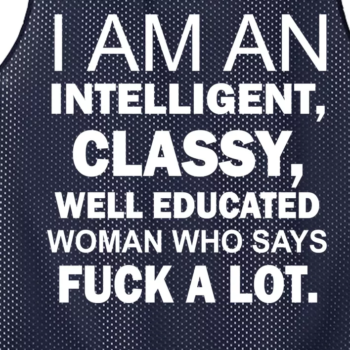 I Am An Intelligent Classy Educated Mesh Reversible Basketball Jersey Tank