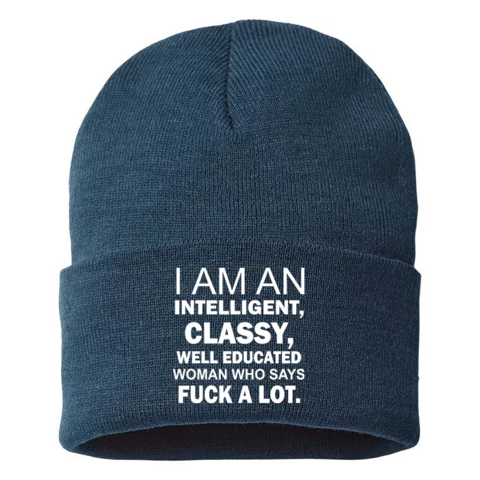 I Am An Intelligent Classy Educated Sustainable Knit Beanie