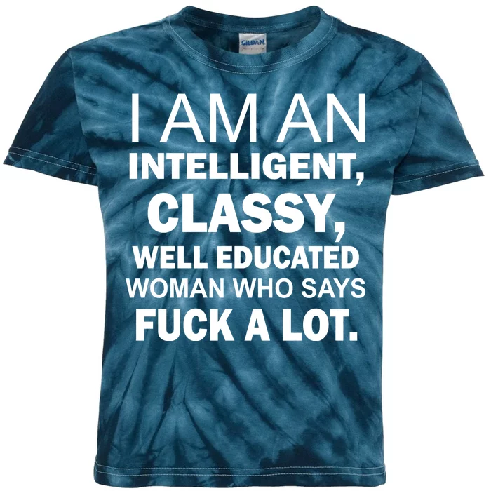 I Am An Intelligent Classy Educated Kids Tie-Dye T-Shirt