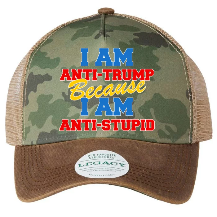 I Am Anti Trump Because I AM Anti Stupid Not My President Legacy Tie Dye Trucker Hat