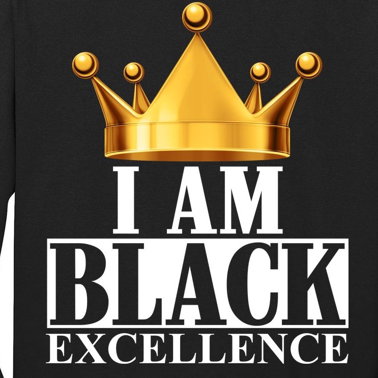 I Am Black Excellence Tall Long Sleeve T-Shirt