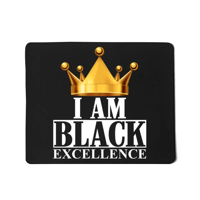 I Am Black Excellence Mousepad