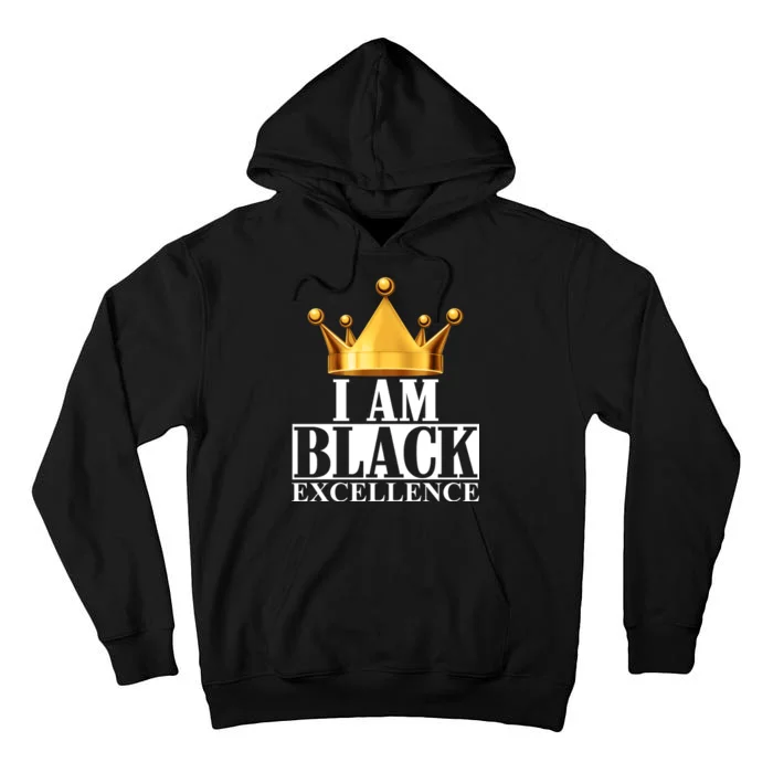 I Am Black Excellence Tall Hoodie