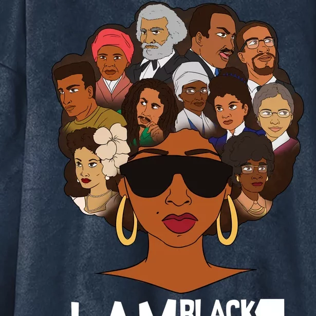 I Am Black History Love My Roots Hooded Wearable Blanket